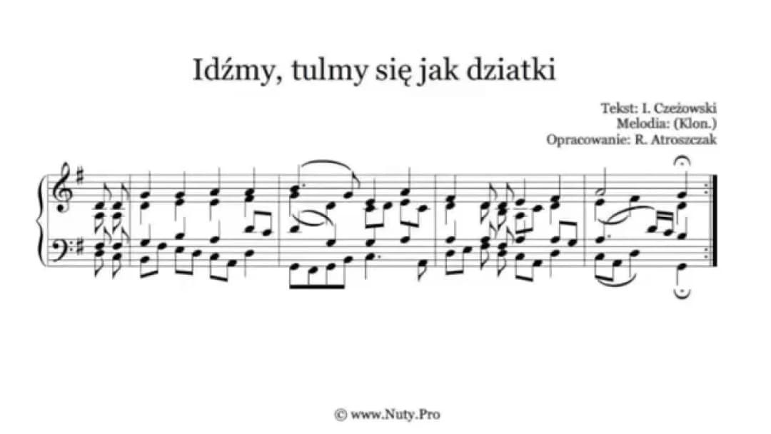 Idźmy tulmy się jak dziatki nuty - znaczenie i kontekst w liturgii
